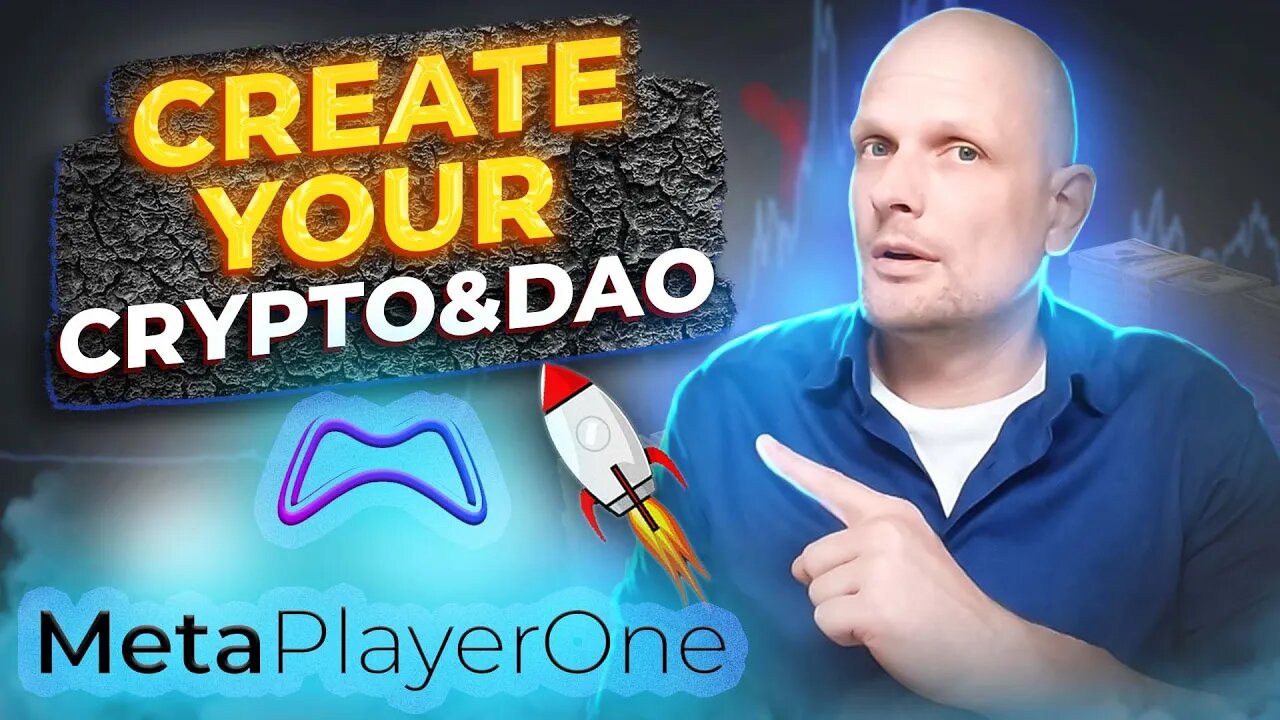 CREATE YOUR OWN CRYPTO TOKEN AND DAO ON WEB 3.0 METAPLAYERONE DAPP!?!