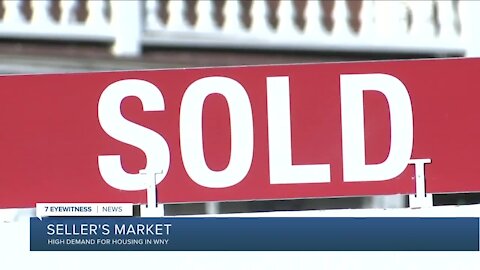 It's a seller's market. High demand for housing in WNY