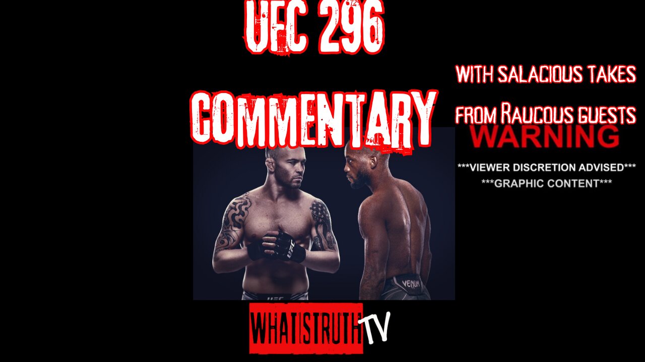 UFC 296 Commentary / Conspiracy Banter - Cory Hughes | Steve Poikonen