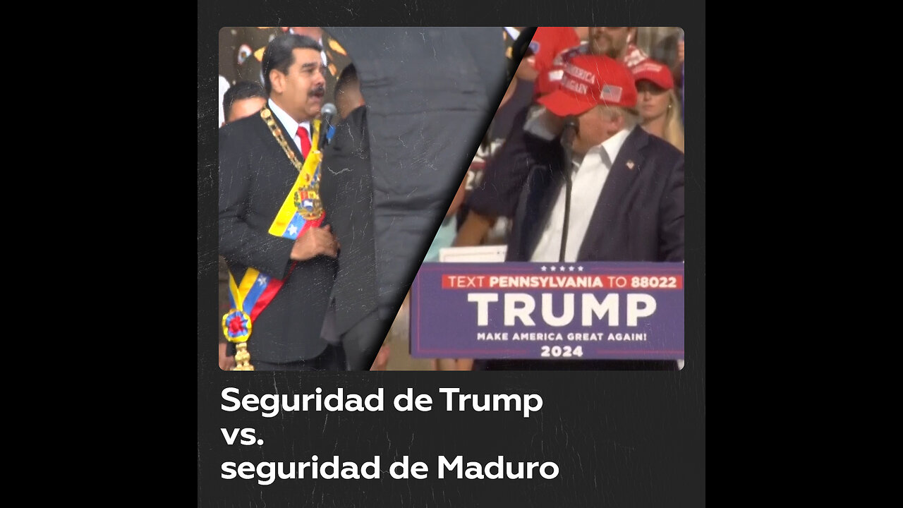 ¿Quién tiene mejor seguridad, Maduro o Trump?