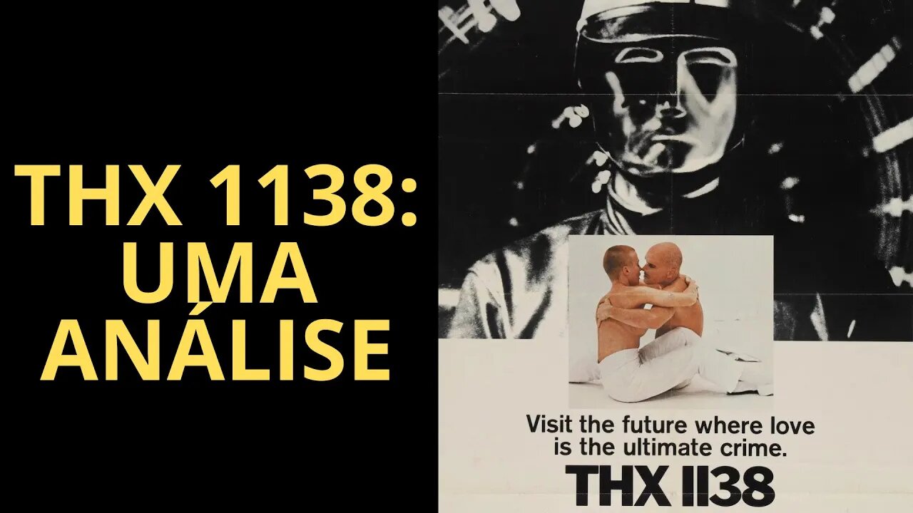 THX 1138: UMA ANÁLISE