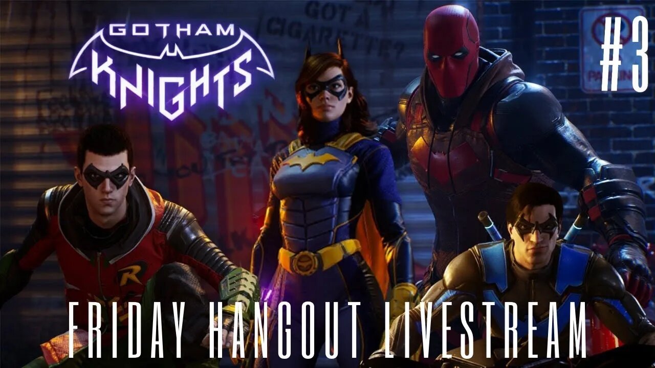 🔴 Friday Hangout Live Stream: Gotham Knights Part 3 | Marcus Speaks Play