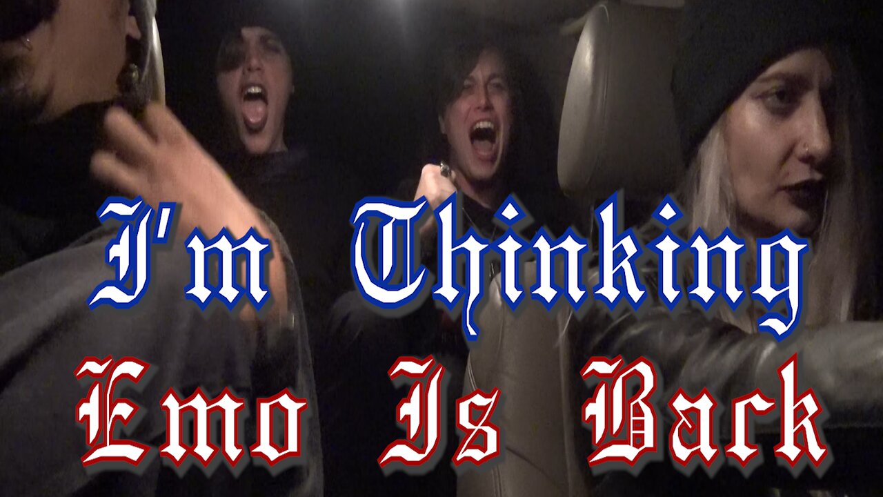I'm Thinking Emo Is Back (Part 1)