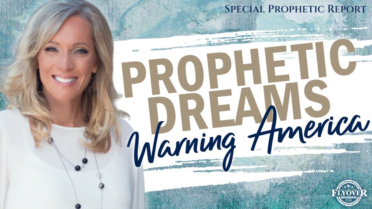 FlyOver Conservatives-Prophetic Dreams WARNING America-Speci-Prophetic Report-Stacy Whited-Captions