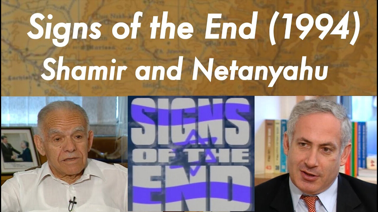 Signs of the End (1994) - #13 Yitzhak Shamir and Benjamin Netanyahu