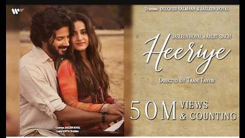 Heerixe Jasleen Royal ft Arijit Singh / Dulquer Salmaan / Aditya Sharma Taani Tanvir 🎵 ♥️