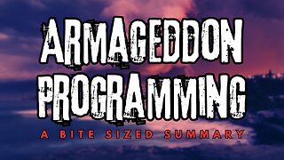 Armageddon Programming: A Bite Sized Summary