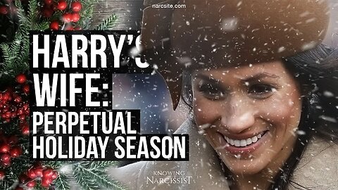 Harry´s Wife :Perpetual Holiday Season(Meghan Markle)