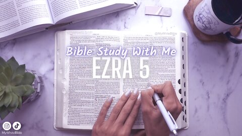 Bible Study Lessons | Bible Study Ezra Chapter 5 | Study the Bible With Me