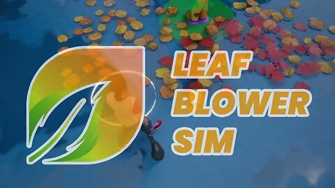 Leaf Blower Sim First Look and Gameplay