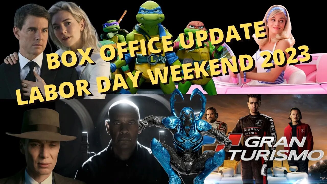 Box Office Update - Labor Day Weekend 2023!!