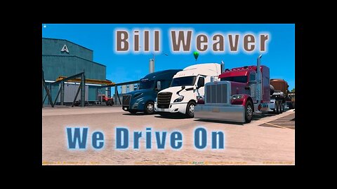 Bill Weaver - We Drive On