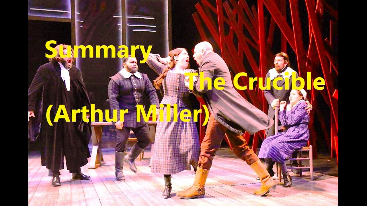 Summary: The Crucible (Arthur Miller)