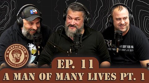 Ep. 11 A Man Of Many Lives (Part 1)