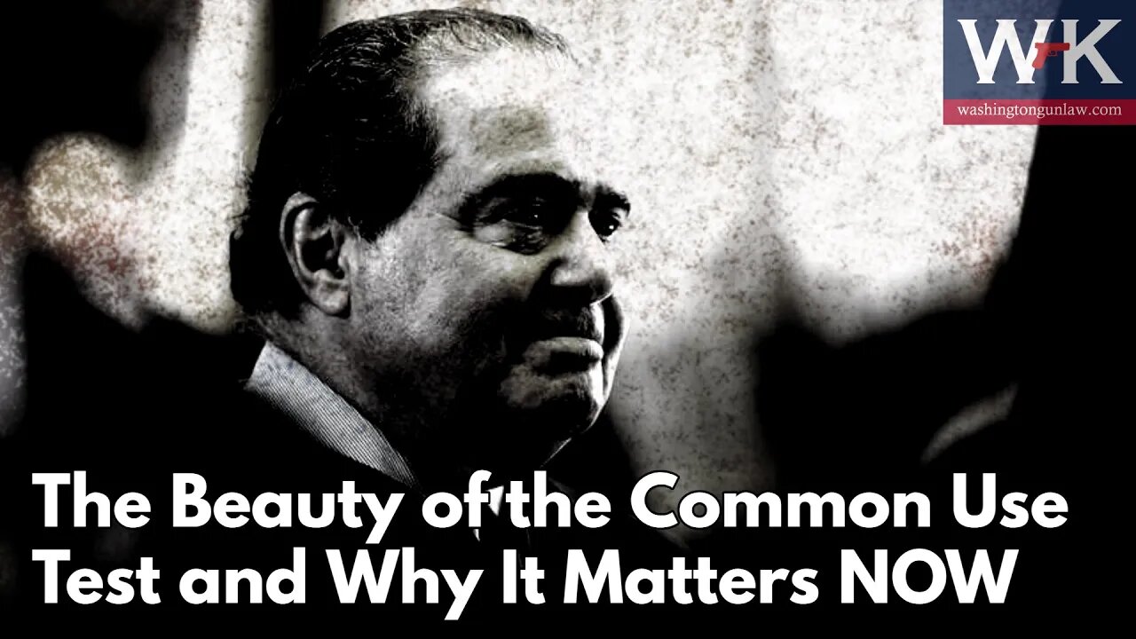 The Beauty of the Common Use Test and Why It Matters NOW