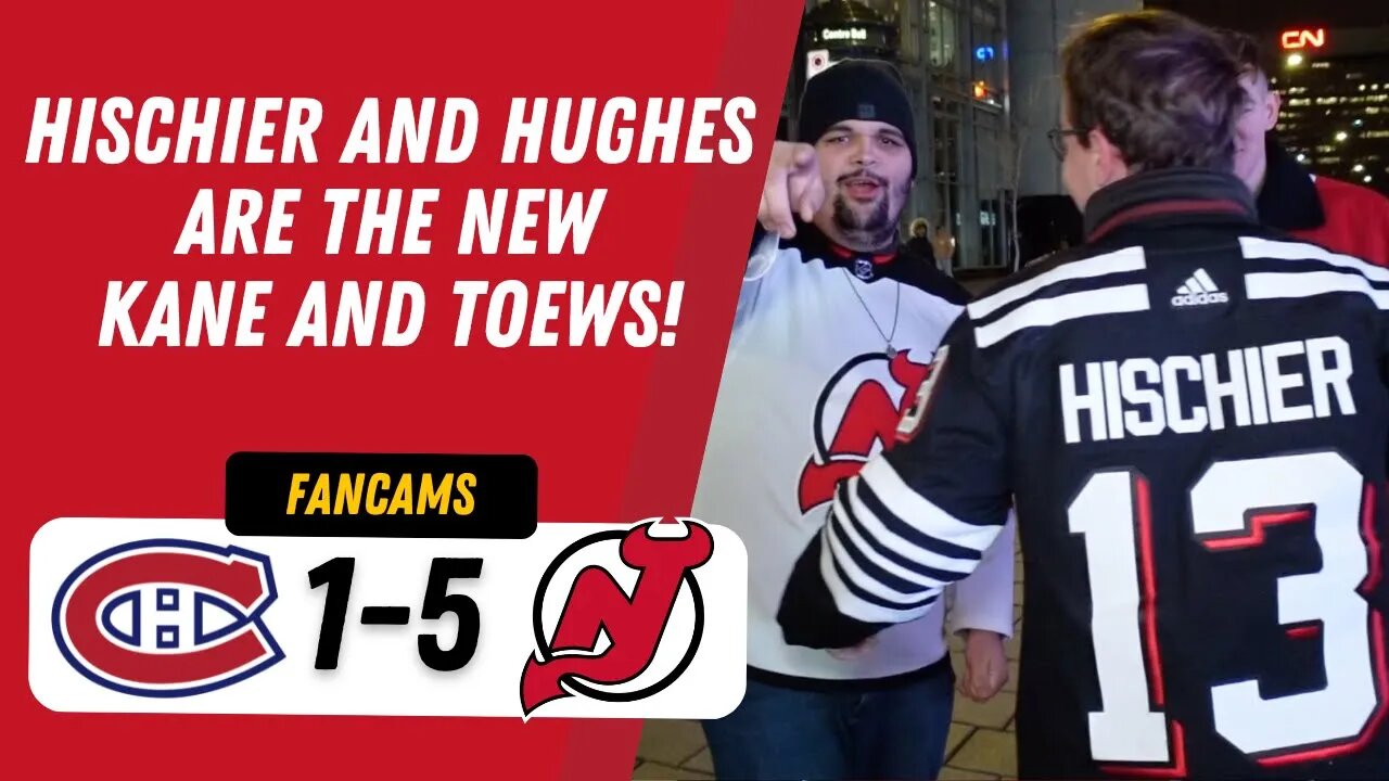 HISCHIER AND HUGHES ARE NEW KANE AND TOEWS! | MTL 1-5 NJD | FANCAM