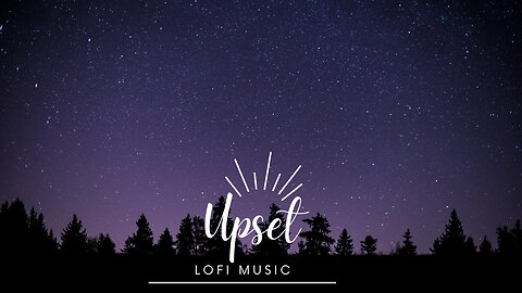 "Upset" Lo-Fi_Music_ #lofi