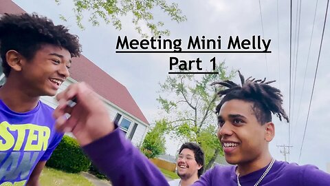 "Meeting Mini Melly" part 1 | [Melly Telly 02]