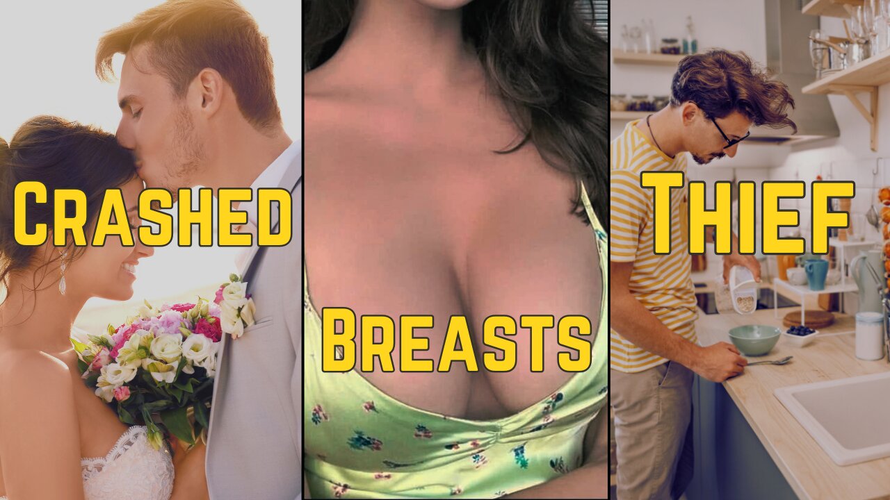 Paid To Crash Weddings, Men Look At Breasts & A Thief Cooks Breakfast