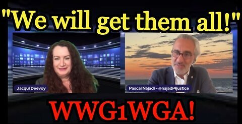 Pascal Najadi- 'We will get them all!' This is It! WWG1WGA!!!