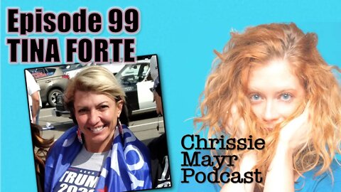 CMP 099 - Tina Forte - Patriotic Activism, Mask Fights, Getting Recognized & more!
