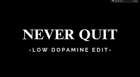 NEVER QUIT - LOW DOPAMINE EDIT