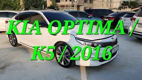 KIA OPTIMA | K5 | 2016 | KOREA