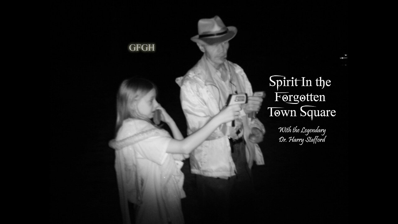 Spirit In The Forgotten Town Square - Gallo Family Ghost Hunters - Episode 8