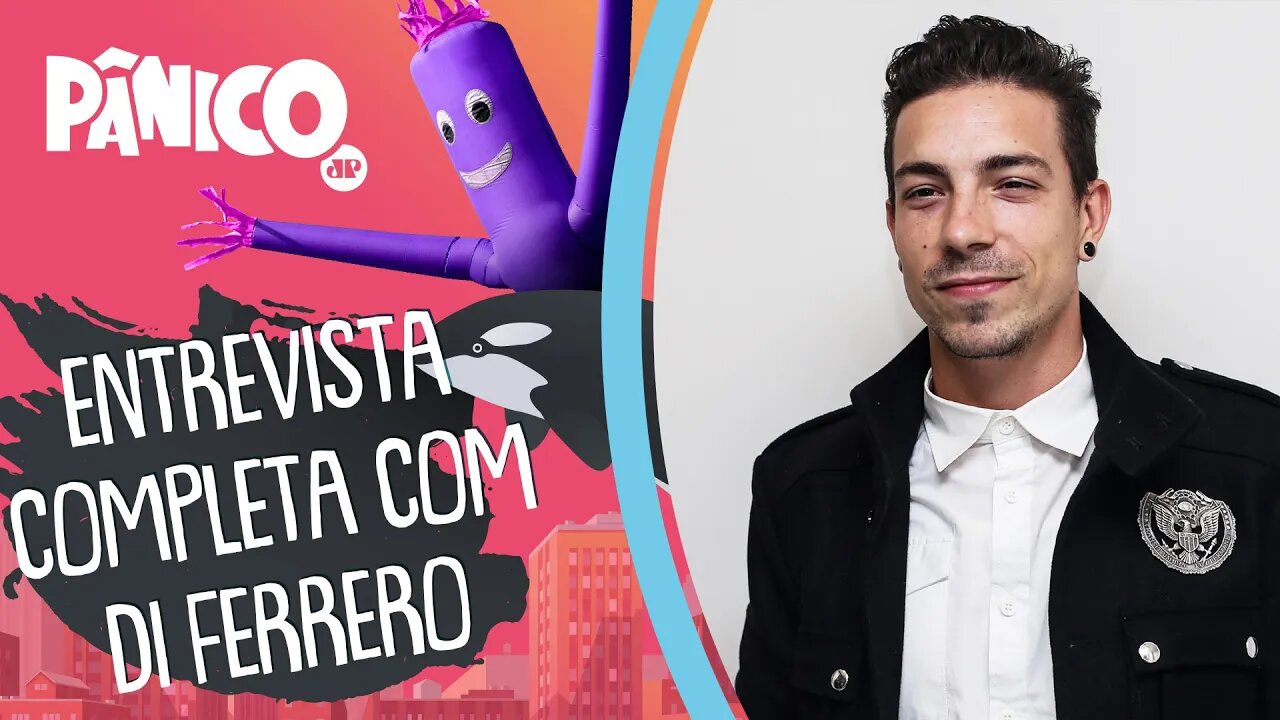 Veja a íntegra da entrevista com Di Ferrero