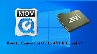 How to Convert MOV to AVI Efficiently?