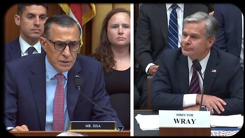 Rep. Issa grills FBI boss on Trump assassination attempt * July 22, 2024