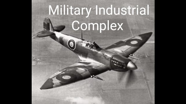 Military Industrial Complex