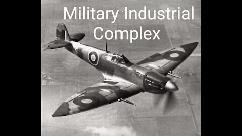 Military Industrial Complex