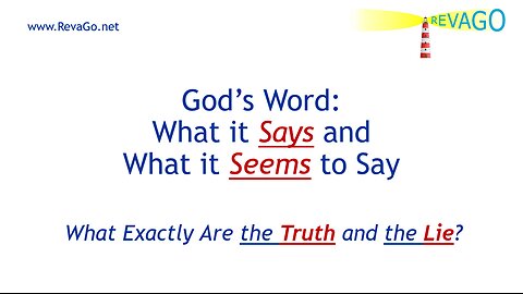 RE 313 God's Word: What it Says and What it Seems to Say - About Truth and Lie