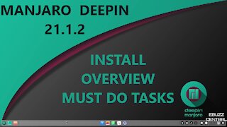 Manjaro Deepin 21.1.2 - Install, Overview & Must Do Tasks