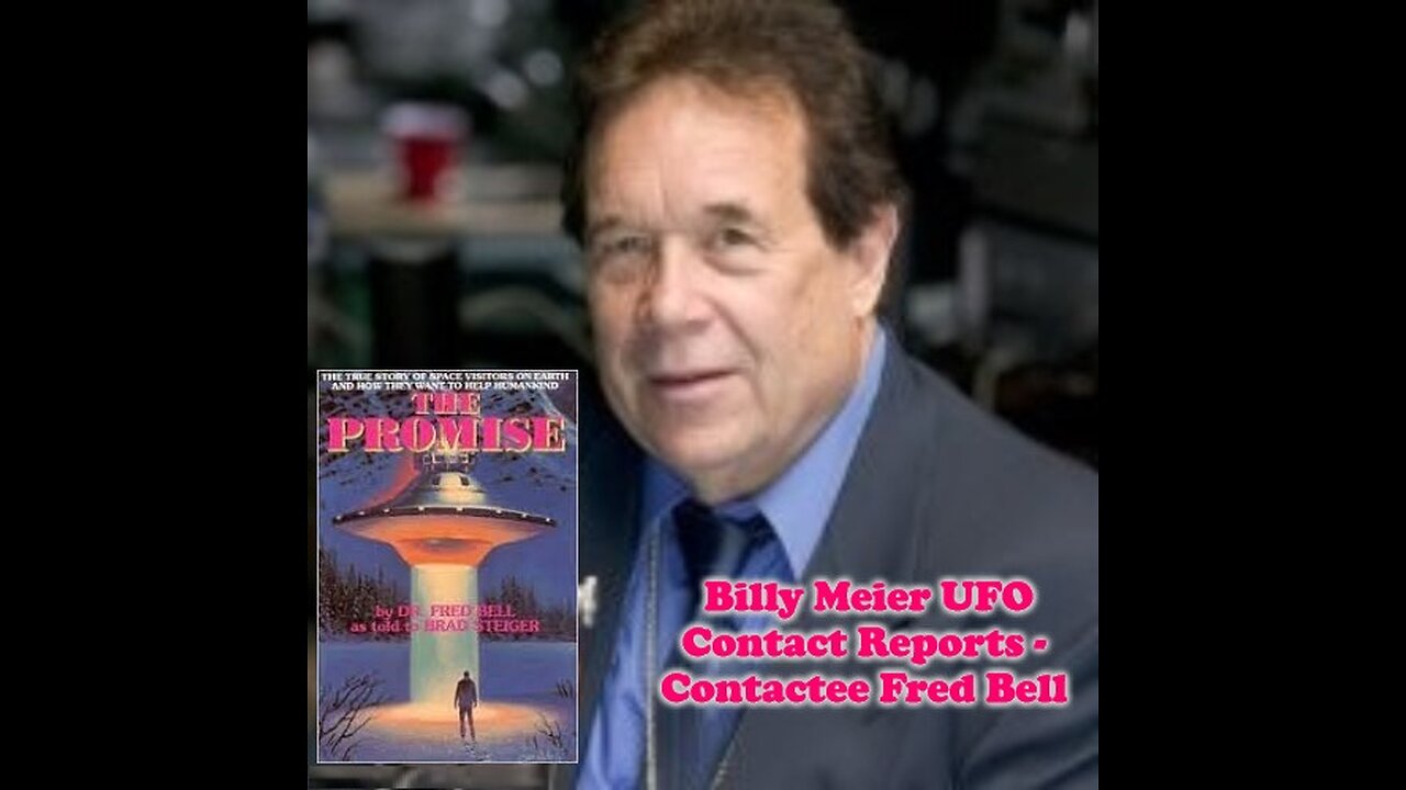 Billy Meier UFO Contact Reports - Contactee Fred Bell