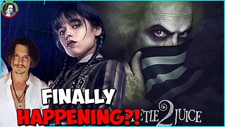 Beetlejuice 2 FINALLY HAPPENING?! Ortega, MAYBE Johnny Depp?!