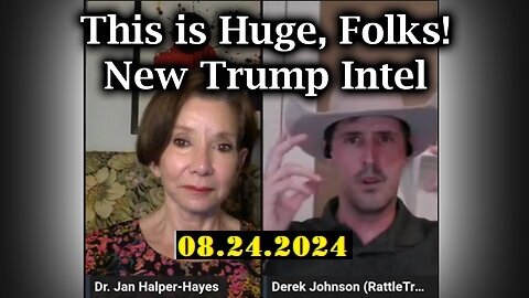 Dr. Jan Halper-Hayes & Derek Johnson Big GeoPolitical Update Video: 08.24.2024