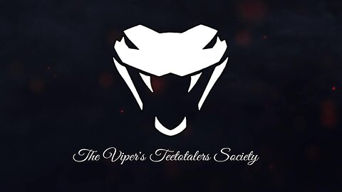 Viper's Teetotaler Society