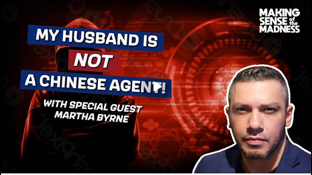 My Husband IS NOT A CHINESE AGENT!!! | MSOM Ep. 921