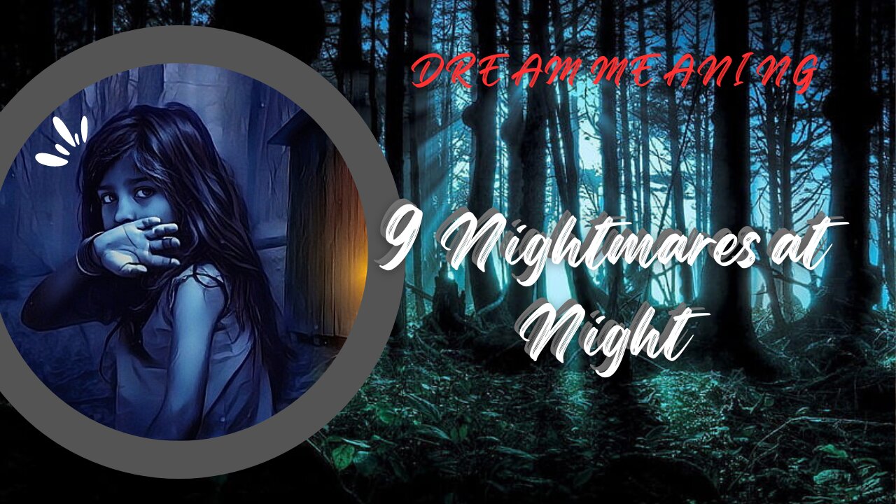 NIGHTMARES AT NIGHT