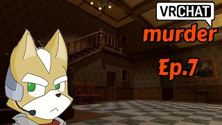 VRCHAT[Ep.7](murder mystery)normal short day w/Tailsly,Cybren,City,Neko