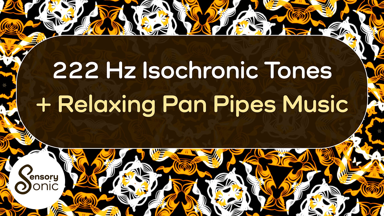 222 Hz Isochronic Tones With Relaxing Pan Pipes Music | Healing Frequency