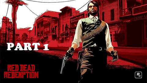 Red Dead Redemption Gameplay - No Commentary Walkthrough Part 1