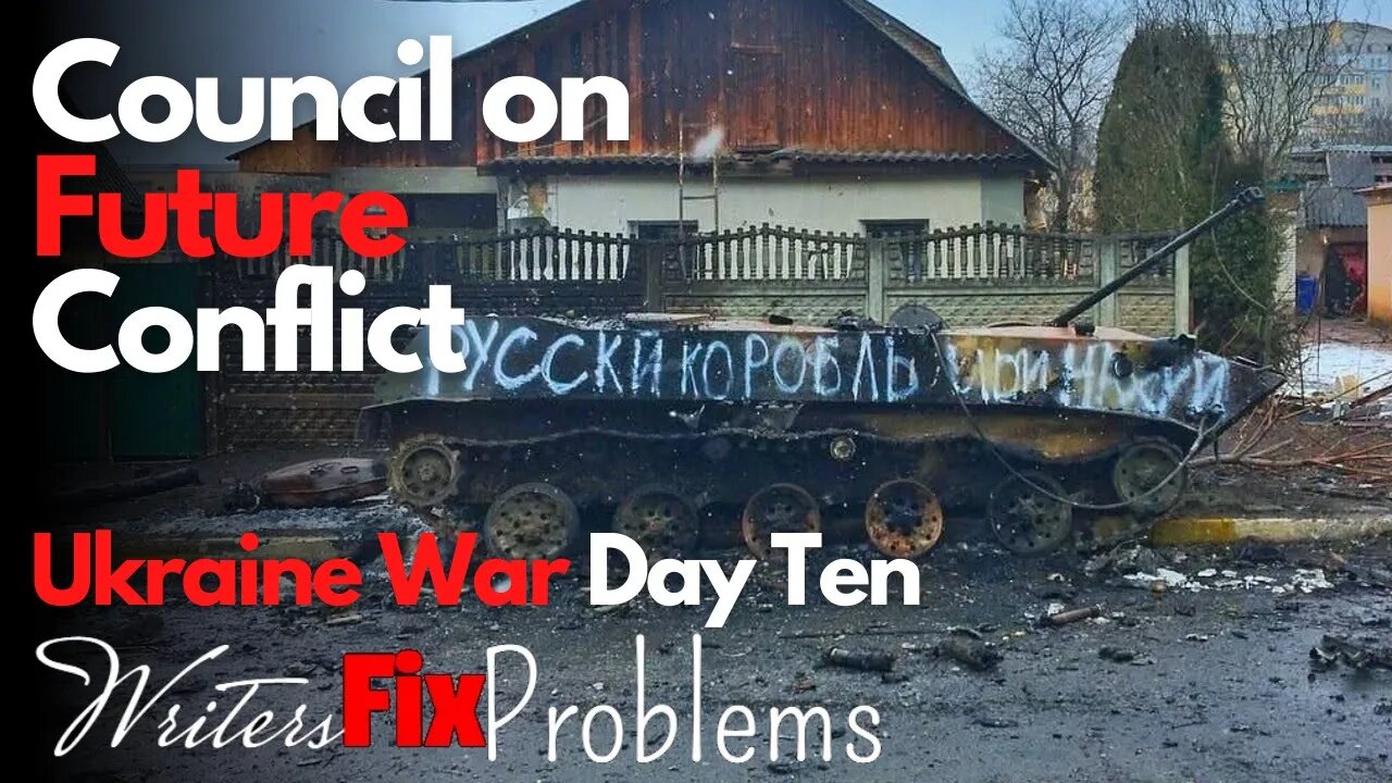 Ukraine War: Day Ten - CFC