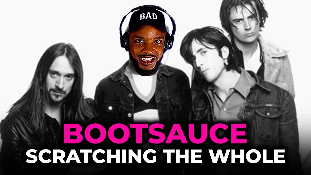 🎵 Bootsauce - Scratching the Whole REACTION