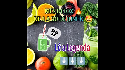 MÊS DETOX - JUNHO 2K24