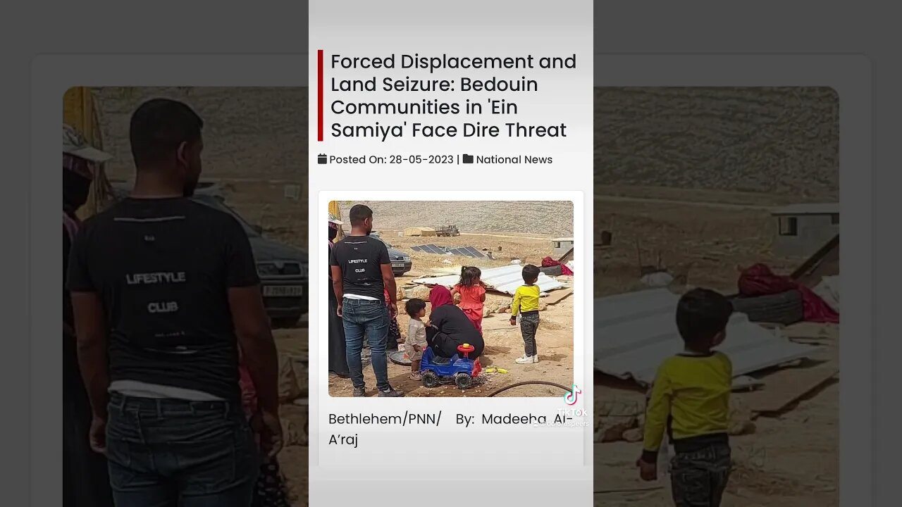 Bedouin Communities Face Displacement, Land Seizure #samiya