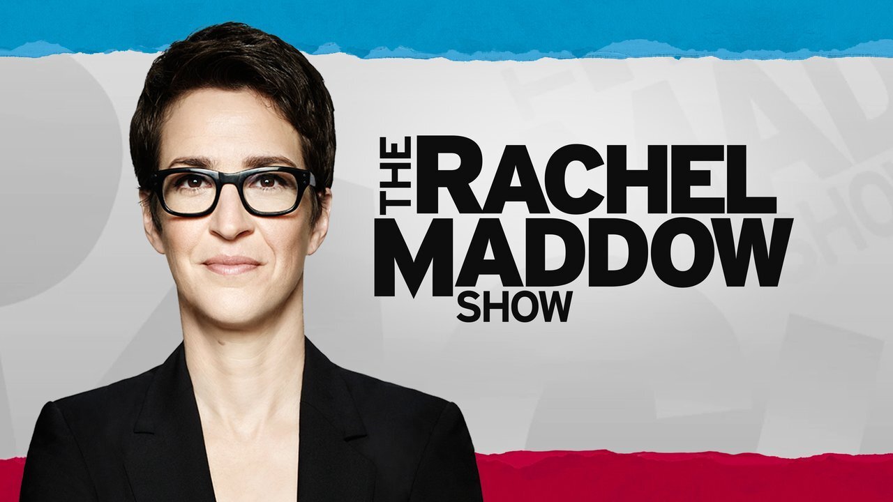 The Rachel Maddow Show - FULL MSNBC NEWS LIVE STREAM