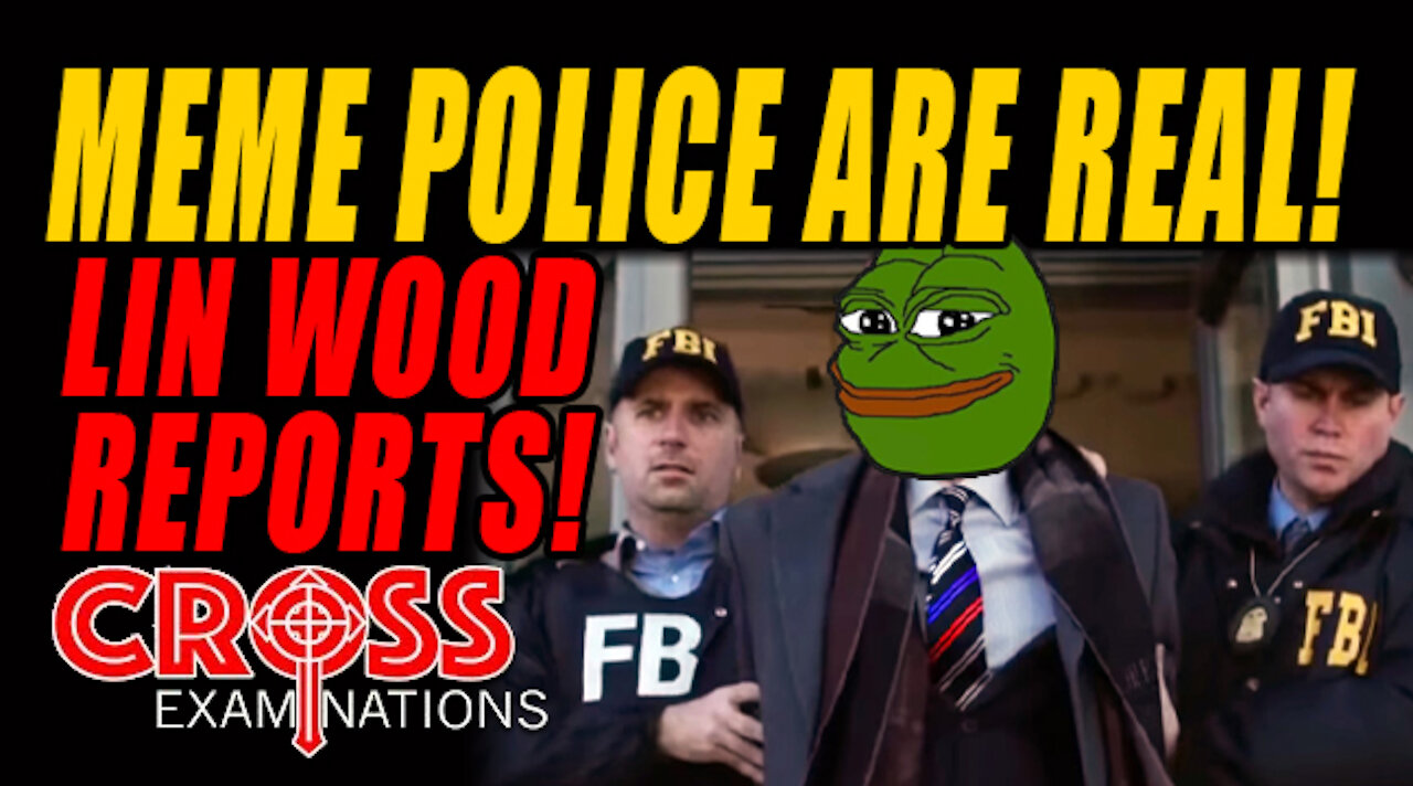 The MEME police are REAL! Lin Wood Reports!